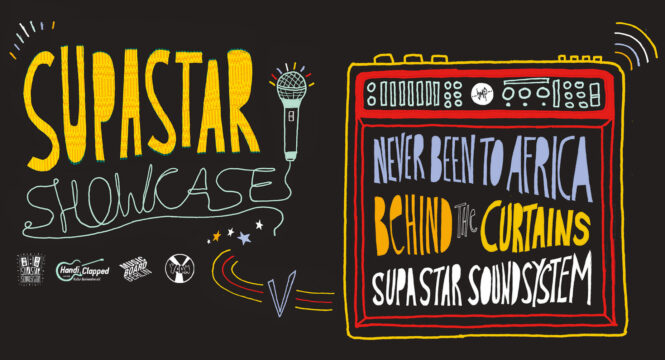 Bild im Design einer bunt bemalten Tafel, mit Schriftzug "Supa Star Showcase"